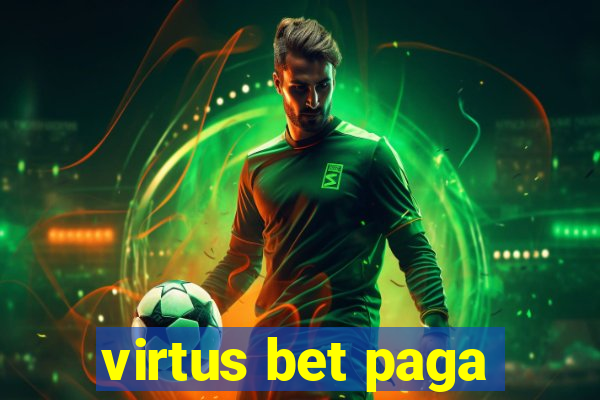 virtus bet paga